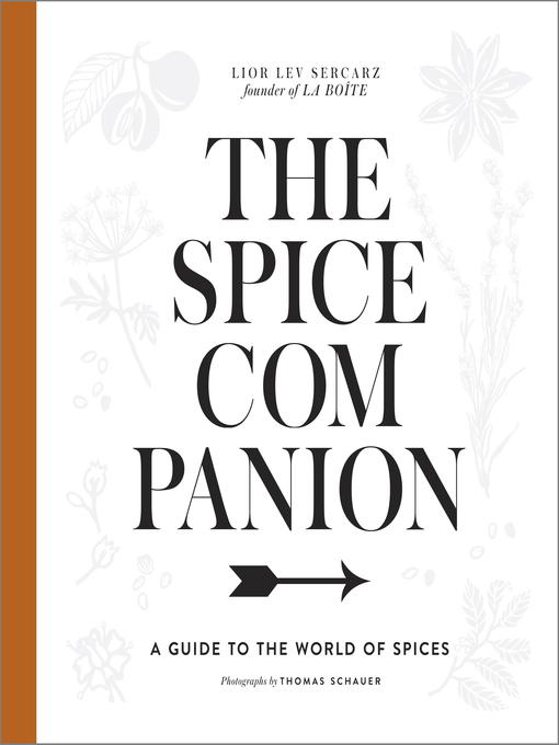 Title details for The Spice Companion by Lior Lev Sercarz - Wait list